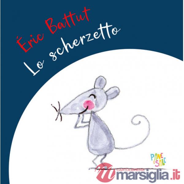 Scherzetto. Ediz. a colori (Lo)