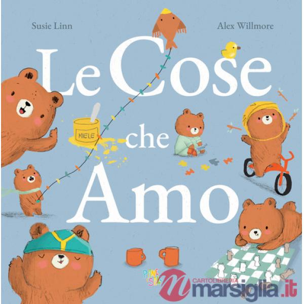 Cose che amo. Ediz. a colori (Le)