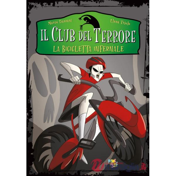 Bicicletta infernale. Il club del terrore (La)