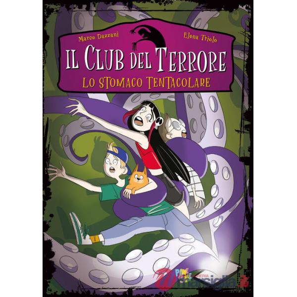 Stomaco tentacolare. Il club del terrore (Lo)