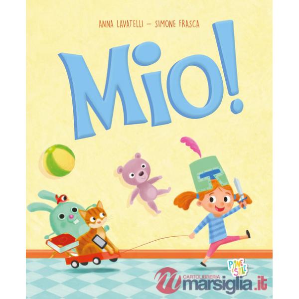 Mio! Ediz. a colori