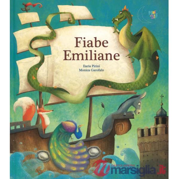 Fiabe emiliane. Ediz. a colori