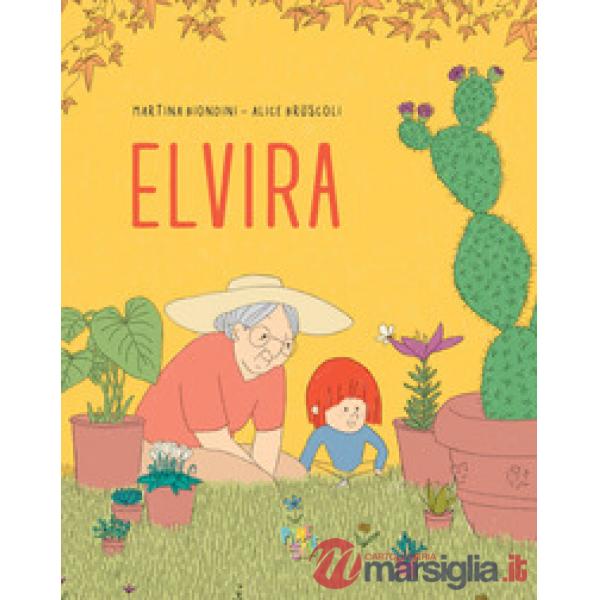 Elvira. Ediz. a colori