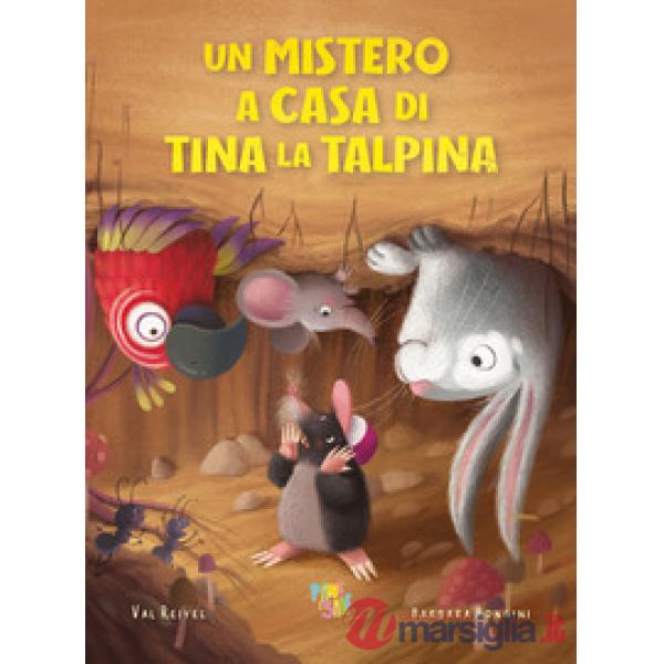 Mistero a casa di Tina la talpina (Un)