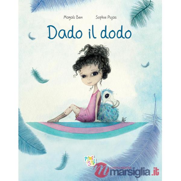 Dado il dodo. Ediz. a colori