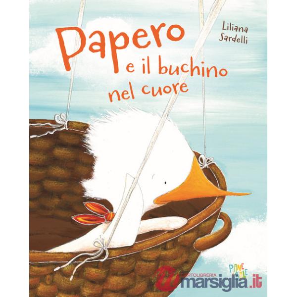 Papero e il buchino nel cuore