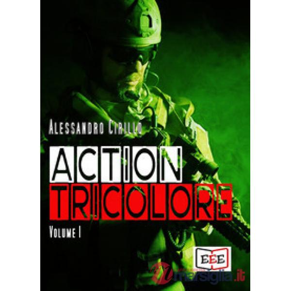 Action Tricolore: Schiavi della vendetta-ArmaBianca. Vol. 1