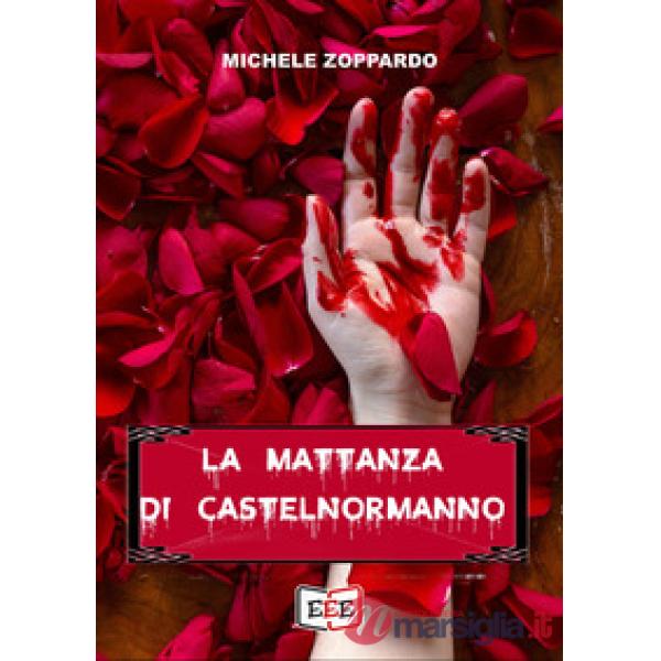 Mattanza di Castelnormanno (La)