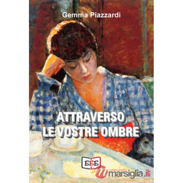 Attraverso le vostre ombre