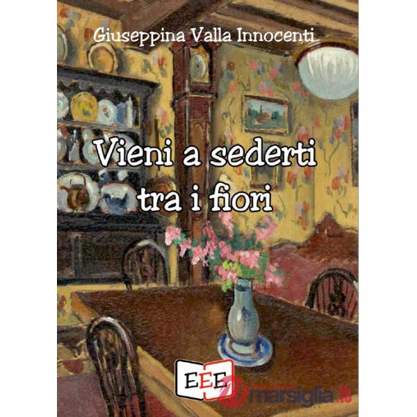 Vieni a sederti tra i fiori