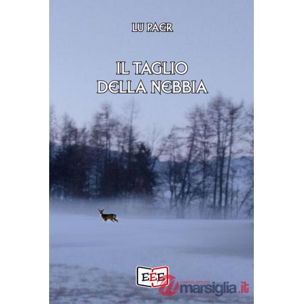 Taglio della nebbia (Il)