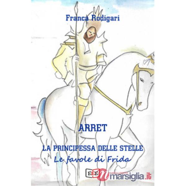 Arret, la principessa delle stelle