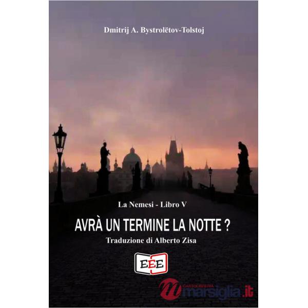 Avrà un termine la notte?