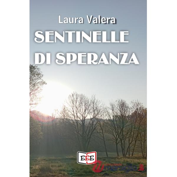 Sentinelle di speranza