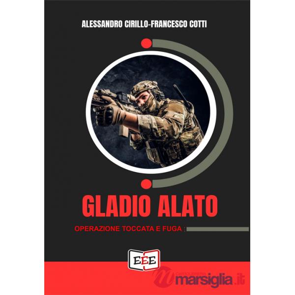 Gladio alato. «Operazione toccata e fuga»