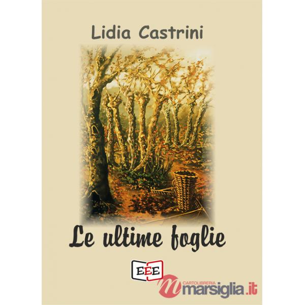 Ultime foglie (Le)