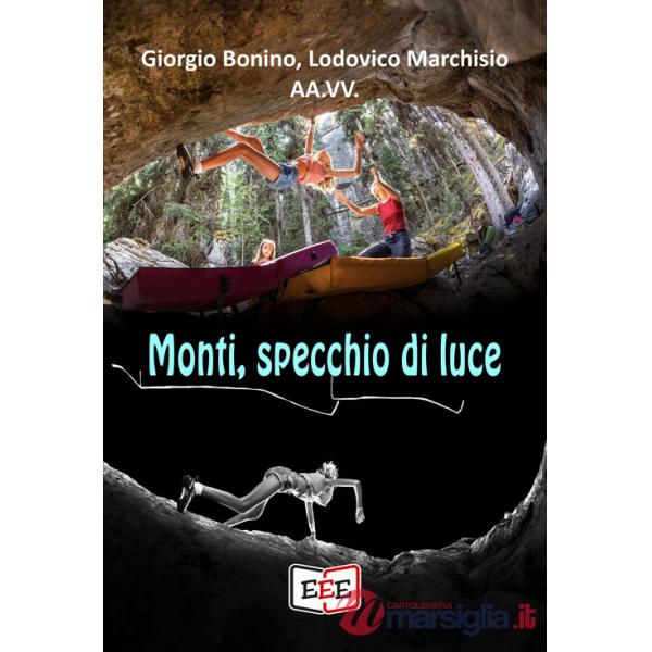 Monti, specchio di luce
