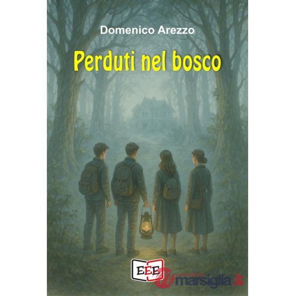 Perduti nel bosco