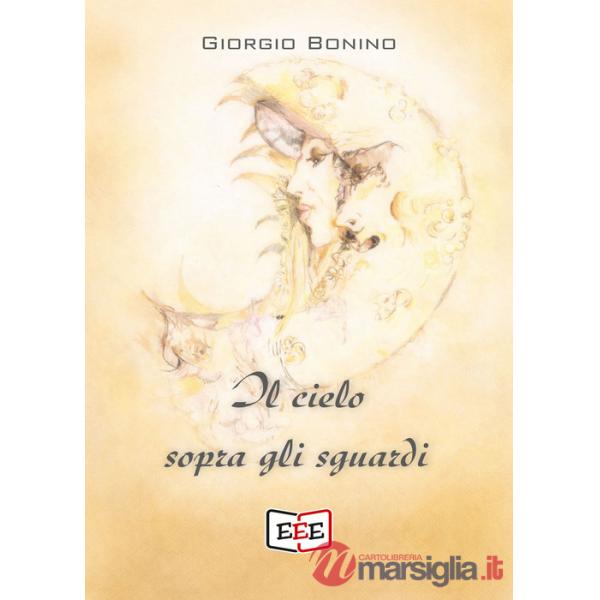 Cielo sopra gli sguardi (Il)