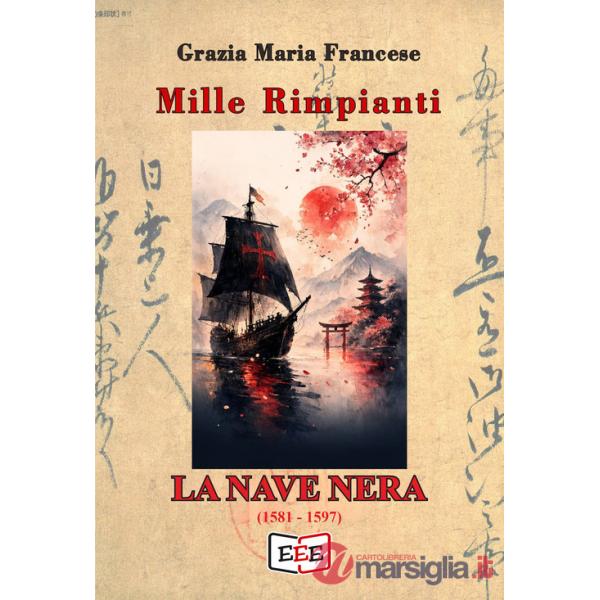 Mille rimpianti. La nave nera