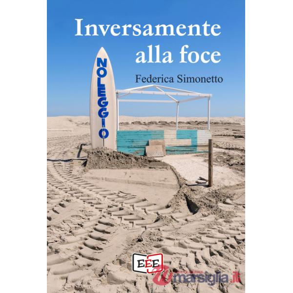 Inversamente alla foce