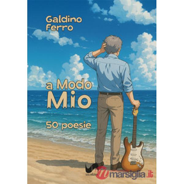 A modo mio. 50 poesie