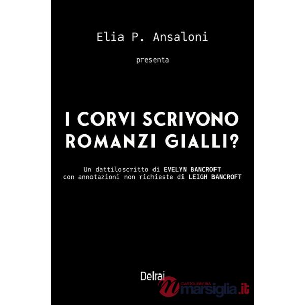 Corvi scrivono romanzi gialli? (I)