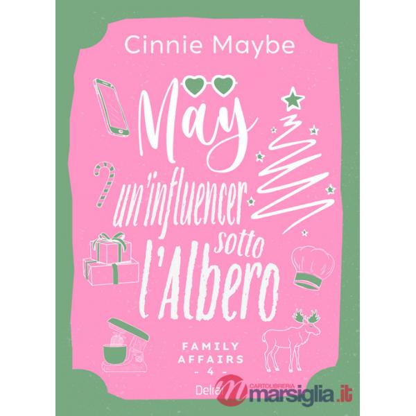 May. Un'influencer sotto l'albero. Family affairs. Vol. 4