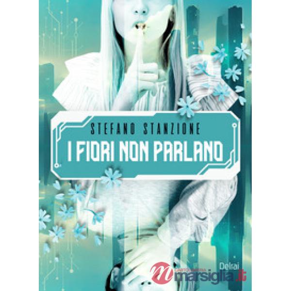 I fiori non parlano