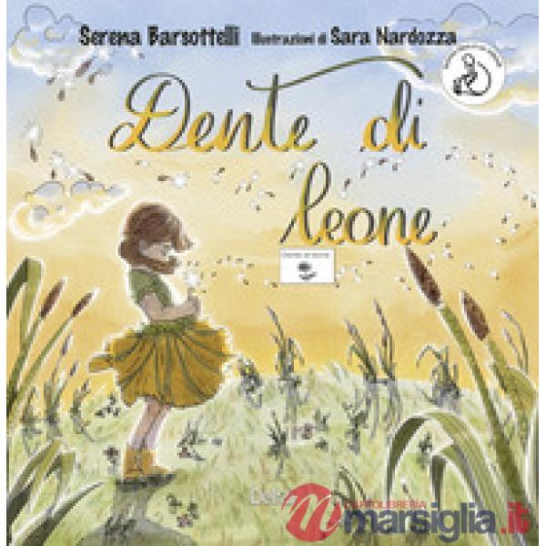 Dente di leone. Ediz. CAA