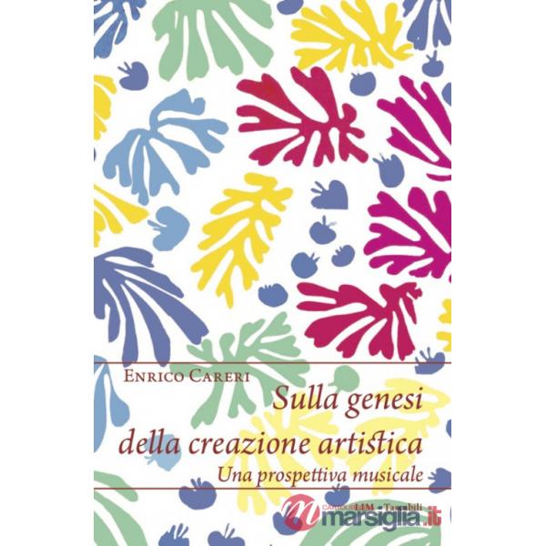 Sulla genesi della creazione artistica. Una prospettiva musicale