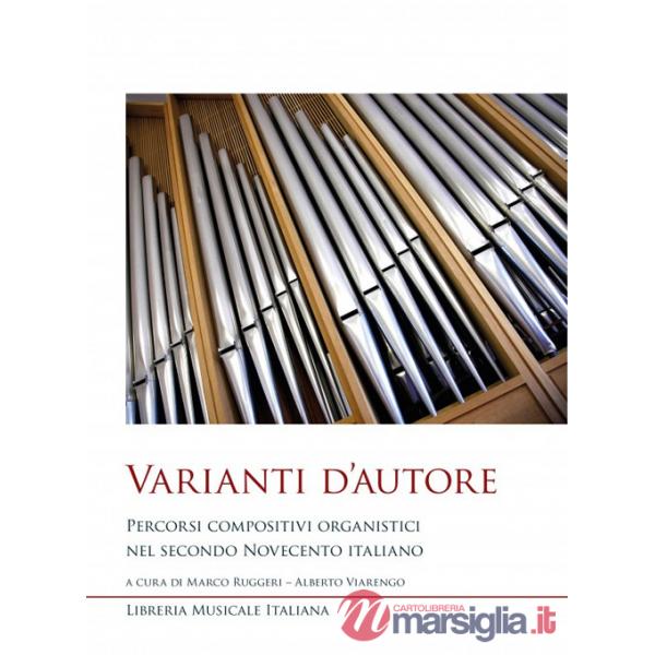 Varianti d'autore. Percorsi compositivi organistici nel secondo Novecento italiano