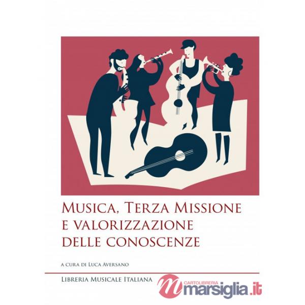 Musica, terza missione e valorizzazione delle conoscenze