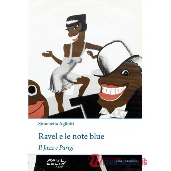 Ravel e le note blue. Il jazz a Parigi