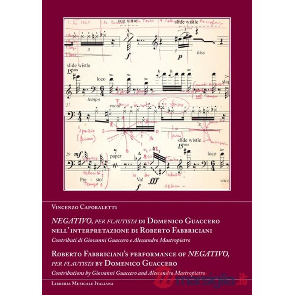 Negativo, per flautista di Domenico Guaccero nell'interpretazione di Roberto Fabbriciani