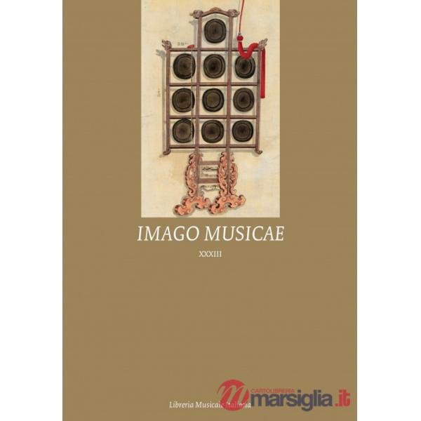 Imago Musicae. Ediz. italiana, inglese e francese. Vol. 33
