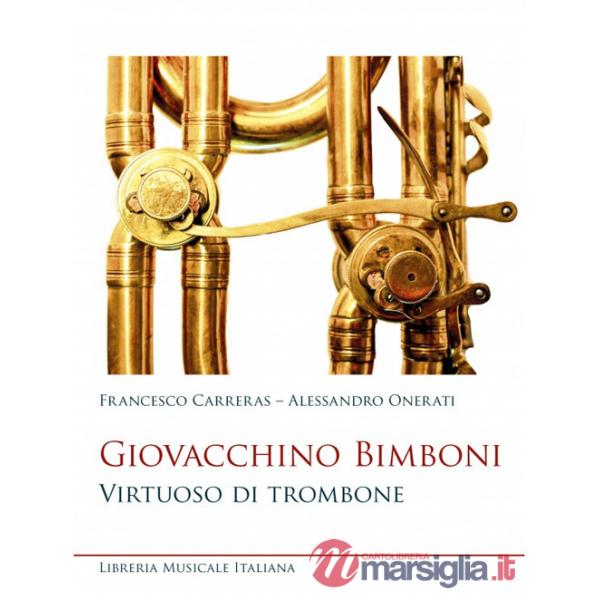 Giovacchino Bimboni. Virtuoso di trombone