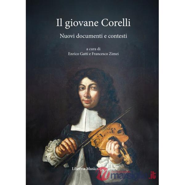 Giovane Corelli. Nuovi documenti e contesti (Il)