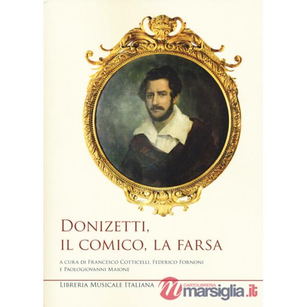 Donizetti, il comico, la farsa