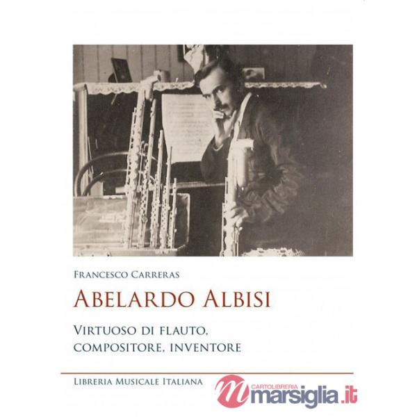Abelardo Albisi virtuoso di flauto compositore