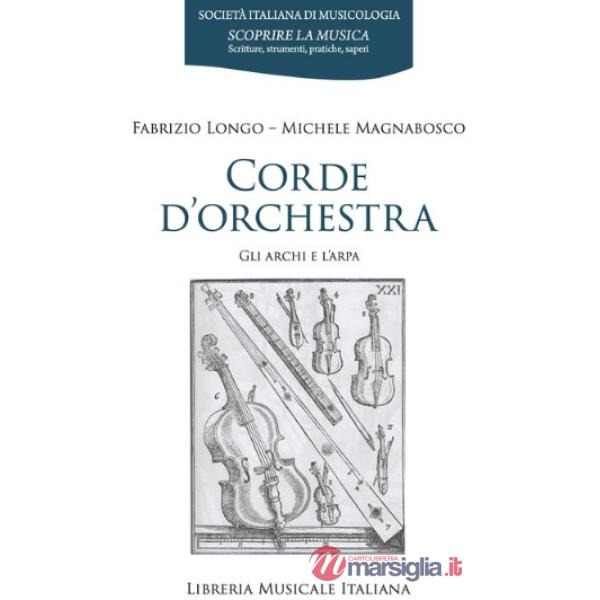 Corde d'orchestra. Gli archi e l'arpa