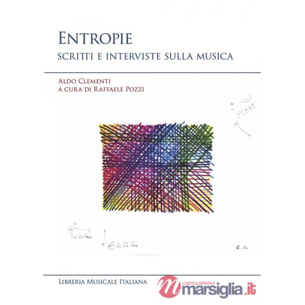 Entropie. Scritti e interviste sulla musica
