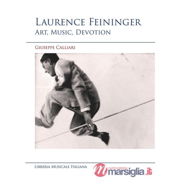 Laurence Feininger. Art, music, devotion