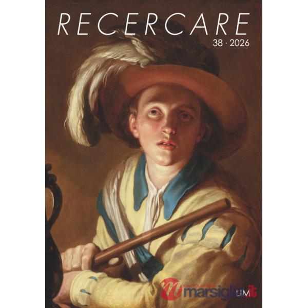 Recercare. Rivista per lo studio e la pratica della musica antica. Ediz. italiana e inglese (2026). Vol. 38