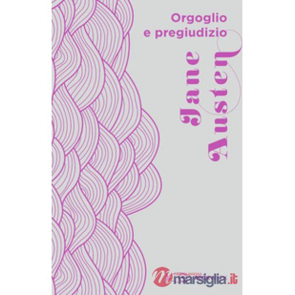 Orgoglio e pregiudizio