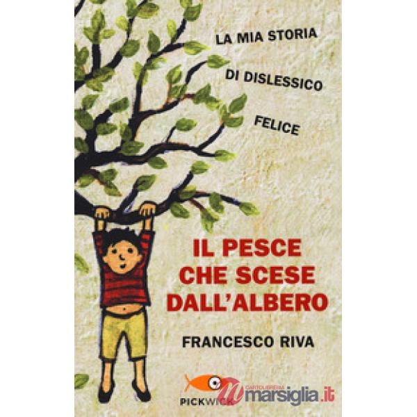 Pesce che scese dall'albero (Il)