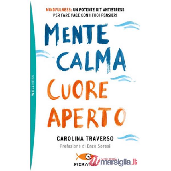Mente calma, cuore aperto