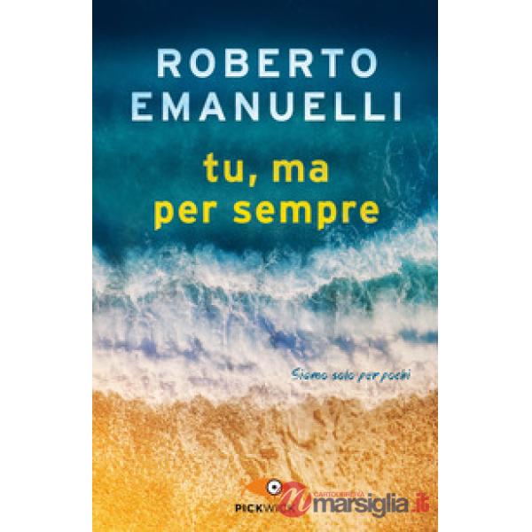 Tu, ma per sempre
