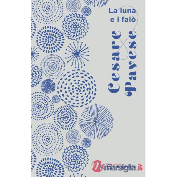 Luna e i falò (La)