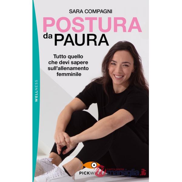 Postura da paura. Tutto quello che devi sapere sull'allenamento femminile